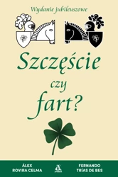 Szczęście czy fart? - Fernando Tras De Bes, Alex Rovira Celma