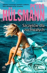 Szczęście dla zuchwałych - Petra Hlsmann