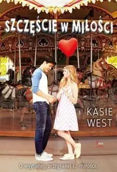 Szczęście w miłości - Kasie West