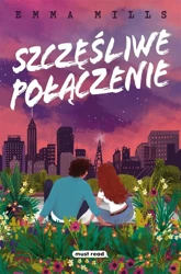 Szczęśliwe połączenie - Emma Mills, Miłosz Urban