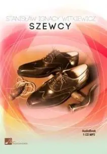 Szewcy Audiobook - Stanisław Ignacy Witkiewicz