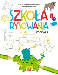 Szkoła rysowania. Poziom 1 - Opracowanie zbiorowe