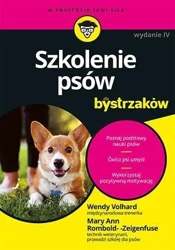 Szkolenie psów dla bystrzaków w.4 - Wendy Volhard, Mary Ann Rombold-Zeigenfuse