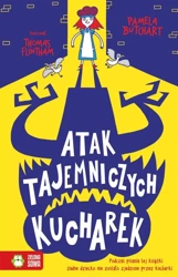 Szkolne szaleństwa. Atak tajemniczych kucharek - Pamela Butchart, Thomas Flintham