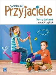 Szkolni przyjaciele. Ćwiczenia. 3/4 WSiP - Ewa Schumacher, Irena Zarzycka, Aldona Danielewic