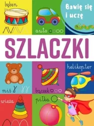 Szlaczki. Bawię się i uczę - Opracowanie zbiorowe