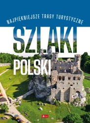 Szlaki Polski - praca zbiorowa