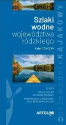 Szlaki wodne województwa łódzkiego - Rafał Tomczyk