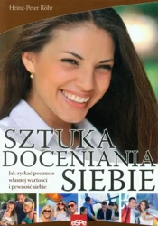 Sztuka doceniania siebie - Heinz-Peter Rohr