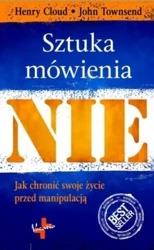 Sztuka mówienia NIE w.2015 - Henry Cloud, John Townsend