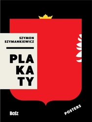 Szymankiewicz. Plakaty - Zdzisław Schubert