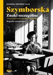 Szymborska. Znaki szczególne - Joanna Gromek-Illg