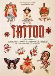 TATTOO. 1730s-1970s. Henk Schiffmacher’s Private Collection. 40th Ed. - Schiffmacher Henk