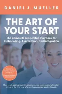 THE ART OF THE START - Daniel Mueller