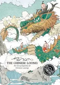 THE CHINESE LOONG - 上尚印象