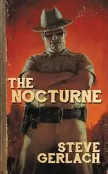 THE NOCTURNE - Steve Gerlach