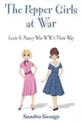 THE PEPPER GIRLS AT WAR - SANDRA SAVAGE