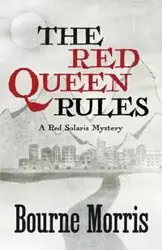 THE RED QUEEN RULES - Morris Bourne