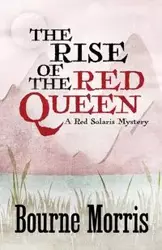 THE RISE OF THE RED QUEEN - Morris Bourne