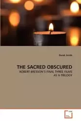 THE SACRED OBSCURED - Derek Smith