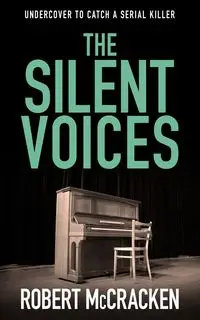 THE SILENT VOICES - Robert McCracken