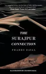 THE SURAJPUR CONNECTION - DAYAL PRABHU