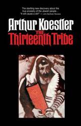 THE THIRTEENTH TRIBE - KOESTLER A