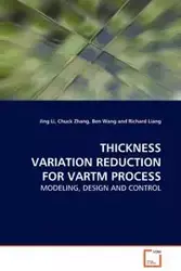 THICKNESS VARIATION REDUCTION FOR VARTM PROCESS - Li Jing