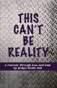 THIS CAN'T BE REALITY - Kell Jimilyn Smith