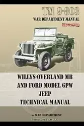 TM 9-803 Willys-Overland MB and Ford Model GPW Jeep Technical Manual - Army U.S.