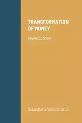 TRANSFORMATION OF MONEY - Viphindrartin Sebastiana