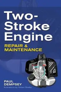 TWO-STROKE ENGINE REPAIR N MAINTENANCE - DEMPSEY