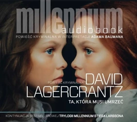 Ta, która musi umrzeć Audiobook - David Lagercrantz, Inga Sawicka