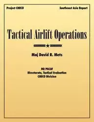 Tactical Airlift Operations - David R. Mets