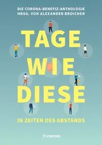 Tage wie diese - Benedict Wells