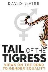 Tail of the Tigress - David deVire