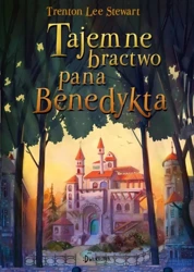 Tajemne bractwo pana Benedykta T.1 - Trenton Lee Stewart, Przemek Szukaj, Jarosław Szm