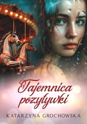 Tajemnica pozytywki - Katarzyna Grochowska