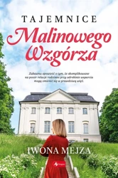 Tajemnice Malinowego Wzgórza - Iwona Mejza