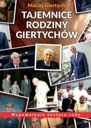 Tajemnice Rodziny Giertychów - Maciej Giertych