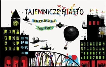 Tajemnicze miasto - Rita Kaczmarska