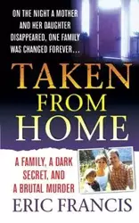 Taken from Home - Francis Eric