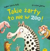 Takie żarty to nie w zoo - Sophie Schoenwald