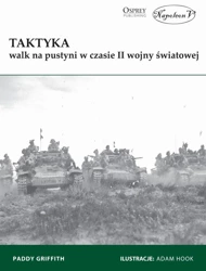 Taktyka walk na pustyni w czasie II wojny ... - Paddy Griffith