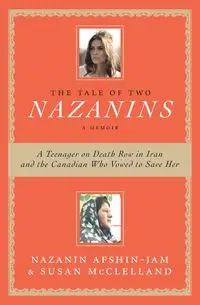 Tale of Two Nazanins, The - Afshin-Jam Nazanin