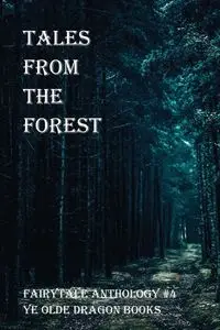 Tales From the Forest - Deborah Smith C