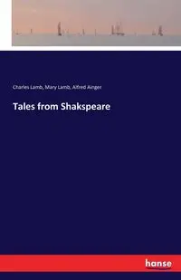 Tales from Shakspeare - Charles Lamb