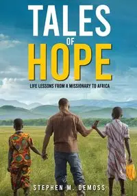 Tales of Hope - Stephen DeMoss  M.