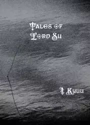 Tales of Lord Su - Kyuu I