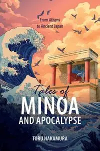 Tales of Minoa and Apocalypse - Nakamura Toru